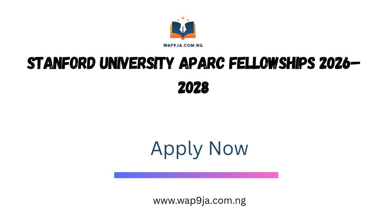 Stanford University APARC Fellowships 2026–2028 (Fully Funded)
