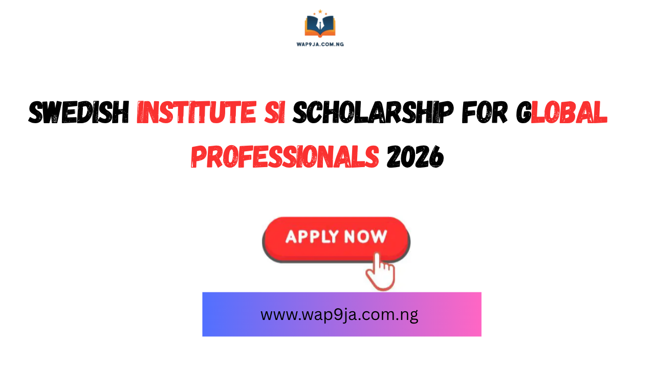 Swedish Institute SI Scholarship for Global Professionals 2026