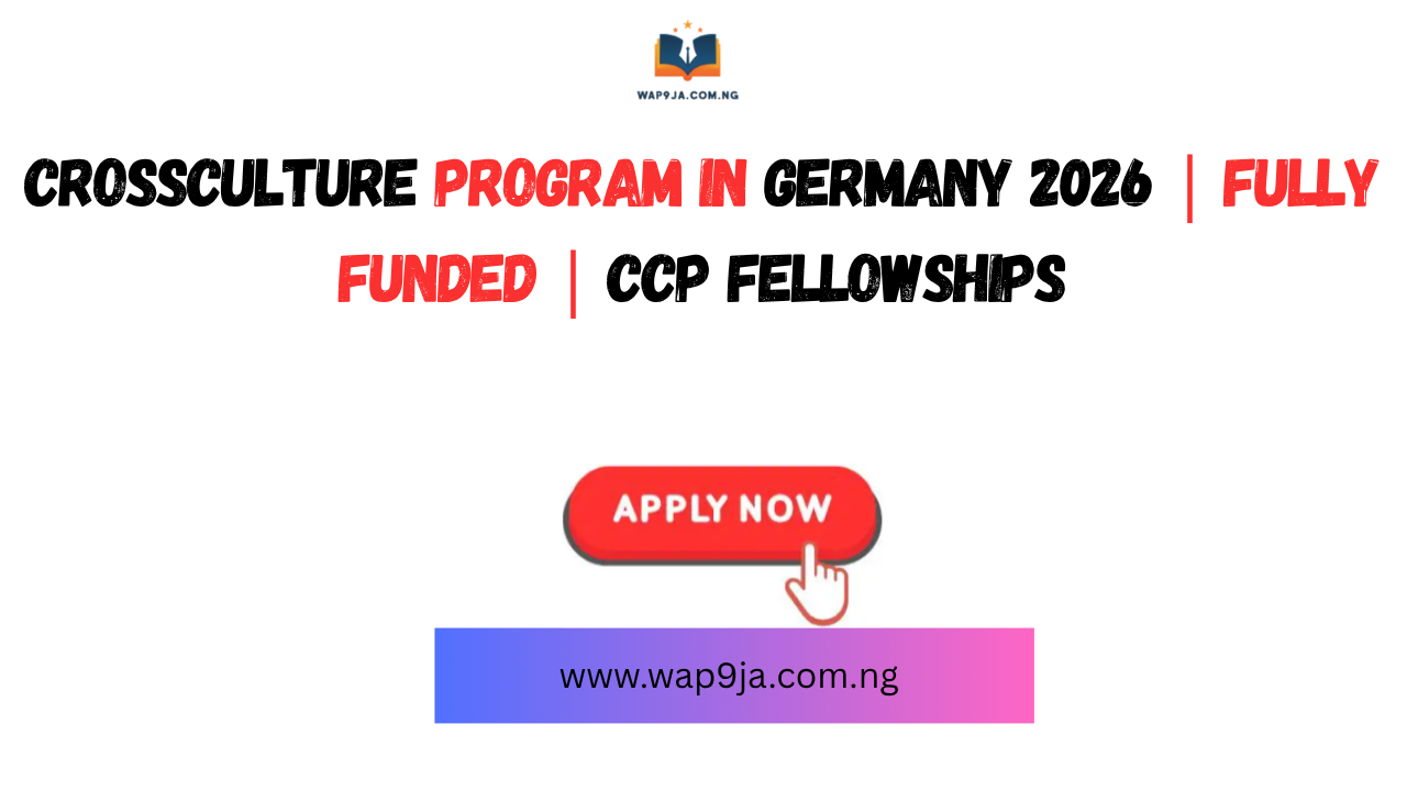 CrossCulture Program in Germany 2026 | Fully Funded | CCP Fellowships