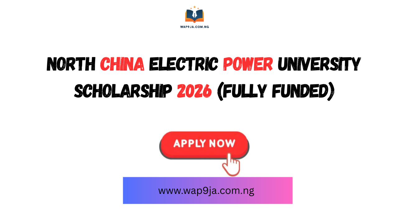 North China Electric Power University Scholarship 2026 (Fully Funded)