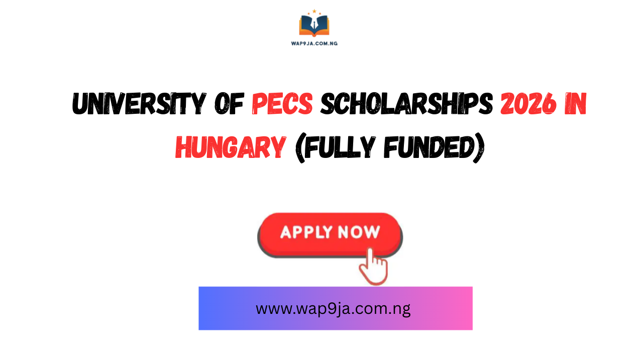 University of Pecs Scholarships 2026 in Hungary (Fully Funded)